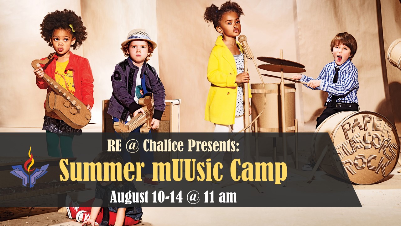 Chalice UU's first Summer mUUsic Camp