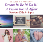 Dream It! Do It! Be It! A Vision Board Affair!