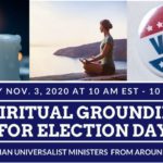 Spiritual Grounding for Election Day